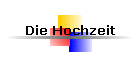 Die Hochzeit
